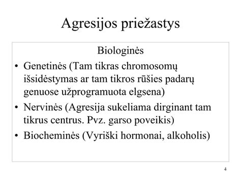 Agresijos priežastys