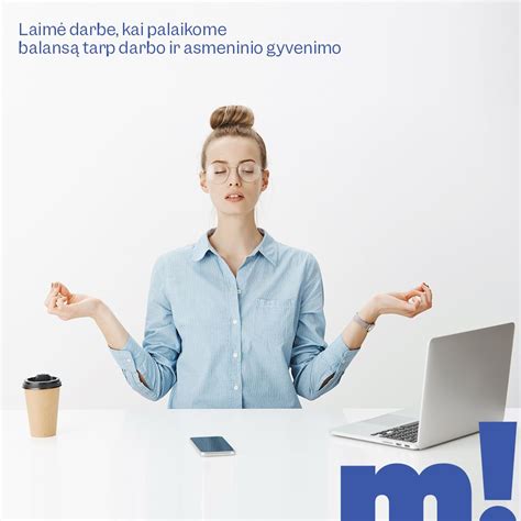 Darbo ir asmeninio gyvenimo balansas