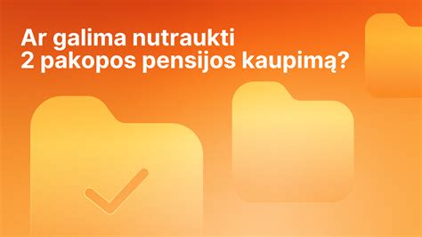 II pakopos pensijų fondų nauda