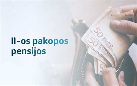 II pakopos pensija