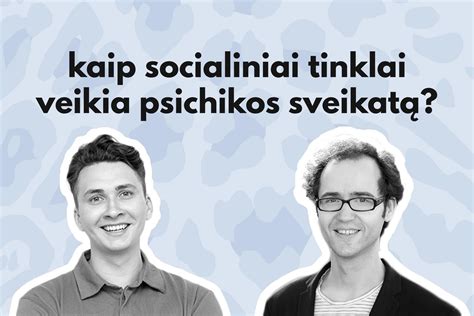 Kaip veikia socialiniai tinklai