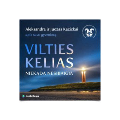 Kelias link vilties