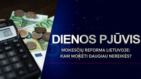 Mokesčių reforma Lietuvoje