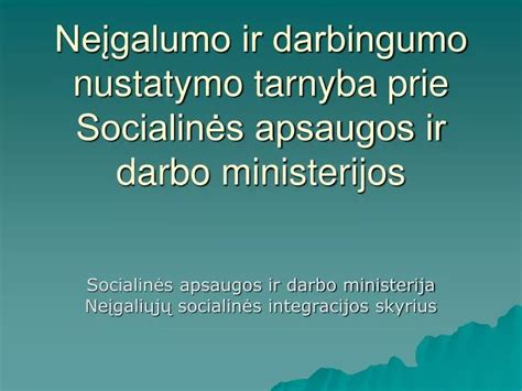 Neįgalumo ir darbingumo nustatymo tarnybos schema