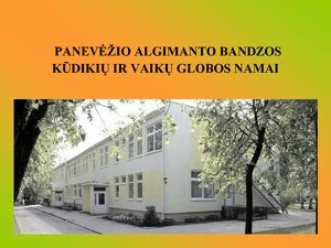 Panevėžio Algimanto Bandzos kūdikių ir vaikų globos namai