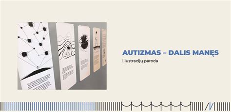 Paroda Autizmas - dalis manęs