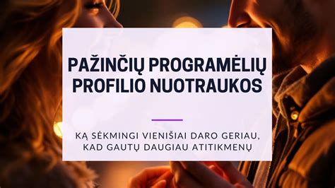 Patarimai dėl profilio nuotraukų