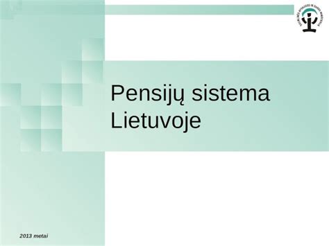 Pensijos sistema Lietuvoje