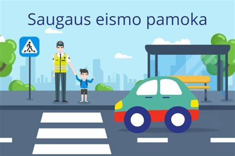 Saugaus eismo pamoka