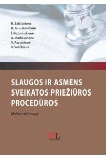 Slaugos ir asmens sveikatos priežiūros procedūros