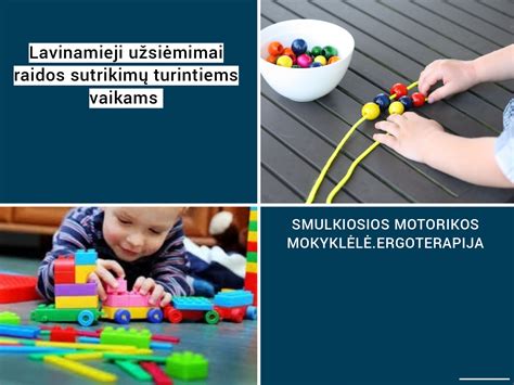 Smulkiosios motorikos įgūdžių svarba