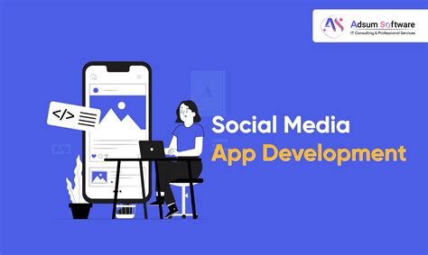 Social media app development