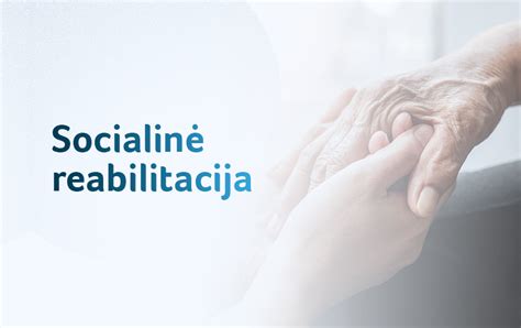 Socialinė reabilitacija neįgaliesiems