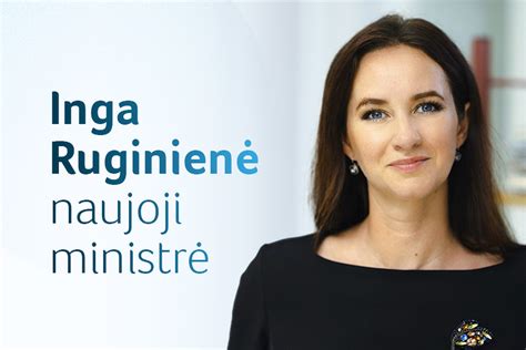 Socialinės apsaugos ir darbo ministrė Inga Ruginienė