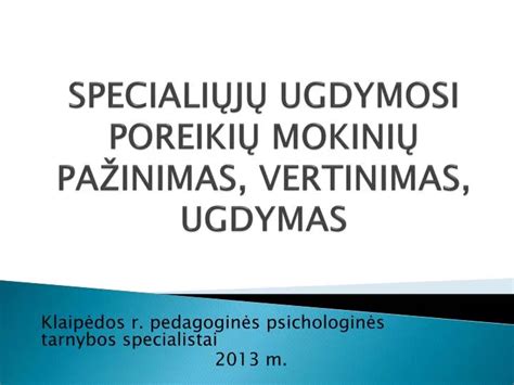 Specialiųjų poreikių mokinių ugdymas