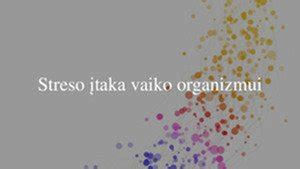 Streso įtaka organizmui