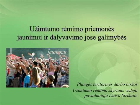 Užimtumo rėmimo priemonės