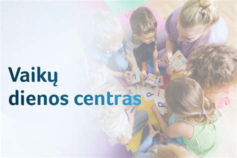 Vaikų dienos centrų akreditavimo schema