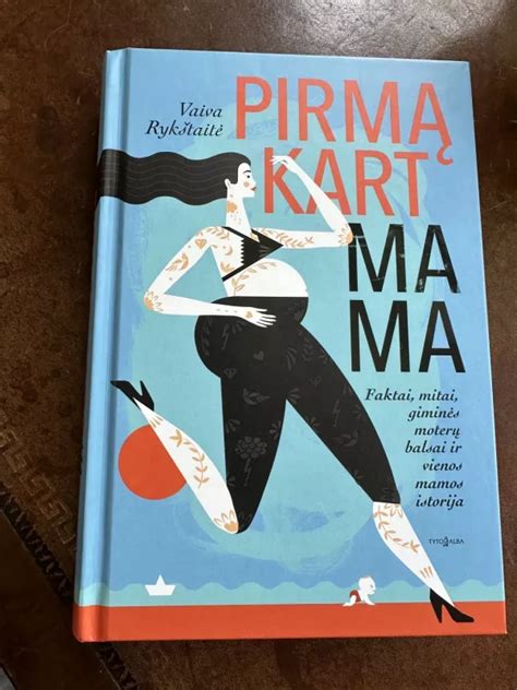 Vaiva Rykštaitė knyga Pirmąkart mama